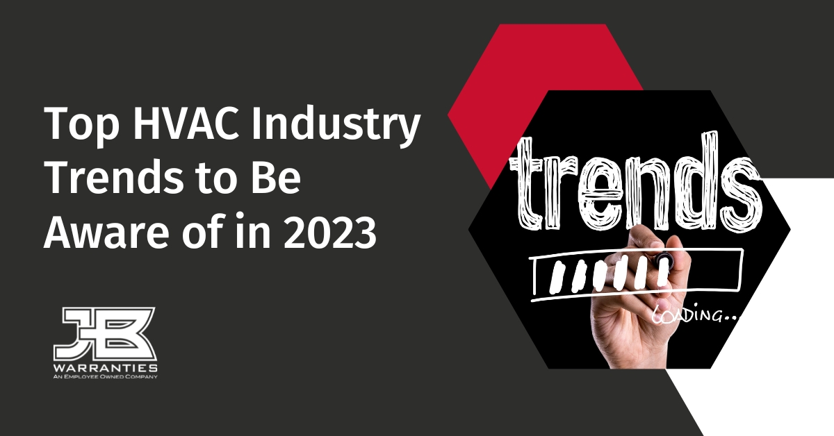 Top HVAC Industry Trends To Be Aware Of In 2023